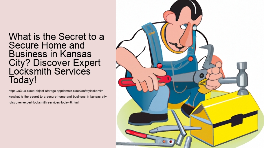 What is the Secret to a Secure Home and Business in Kansas City? Discover Expert Locksmith Services Today!