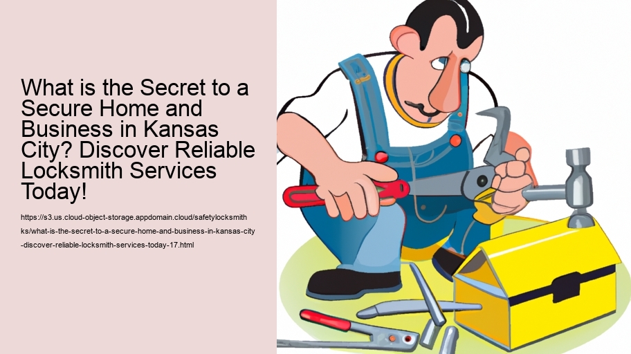 What is the Secret to a Secure Home and Business in Kansas City? Discover Reliable Locksmith Services Today!